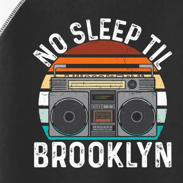 Cool Retro No Sleep Til Brooklyn Old School Portable Stereo Toddler Fine Jersey T-Shirt