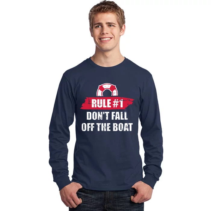 Cruise Rule Number 1 Tall Long Sleeve T-Shirt