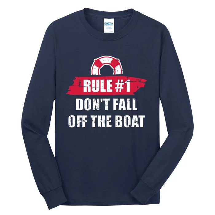 Cruise Rule Number 1 Tall Long Sleeve T-Shirt