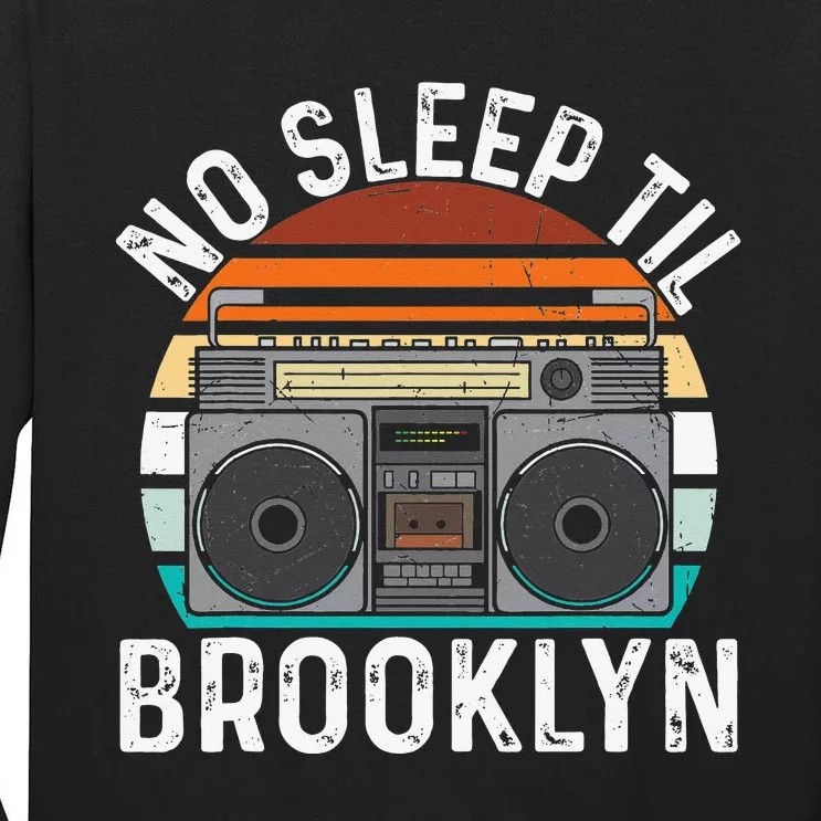 Cool Retro No Sleep Til Brooklyn Old School Portable Stereo Tall Long Sleeve T-Shirt