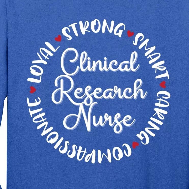 Clinical Research Nurse Funny Gift Nurses Graduation Medical Love Gift Long Sleeve Shirt