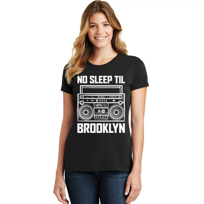 Cool Retro No Sleep Til Brooklyn Old School Portable Stereo Women's T-Shirt