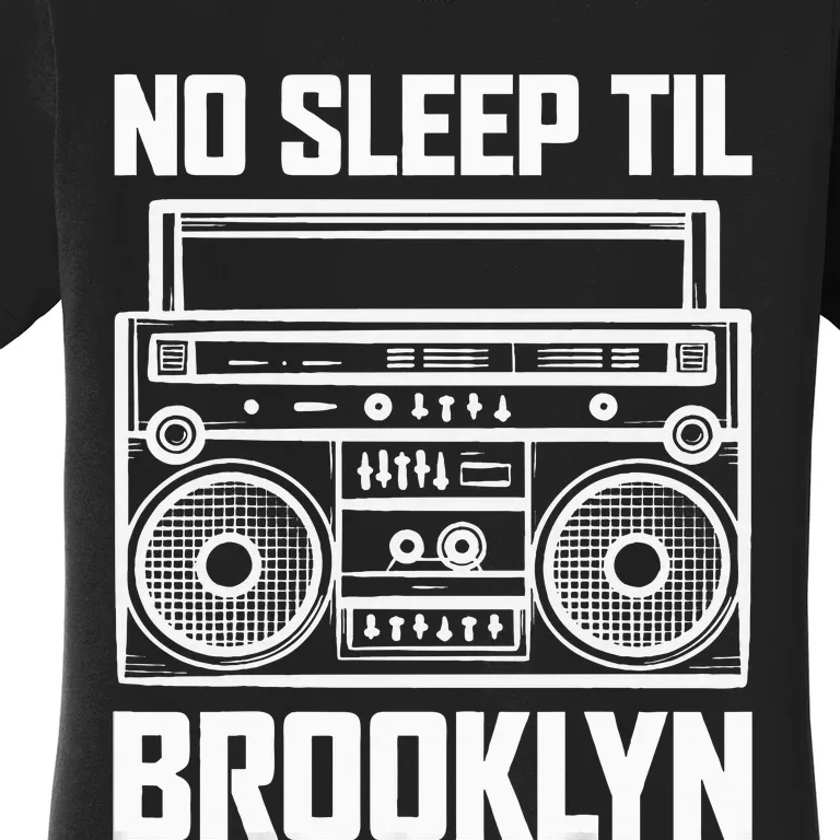 Cool Retro No Sleep Til Brooklyn Old School Portable Stereo Women's T-Shirt