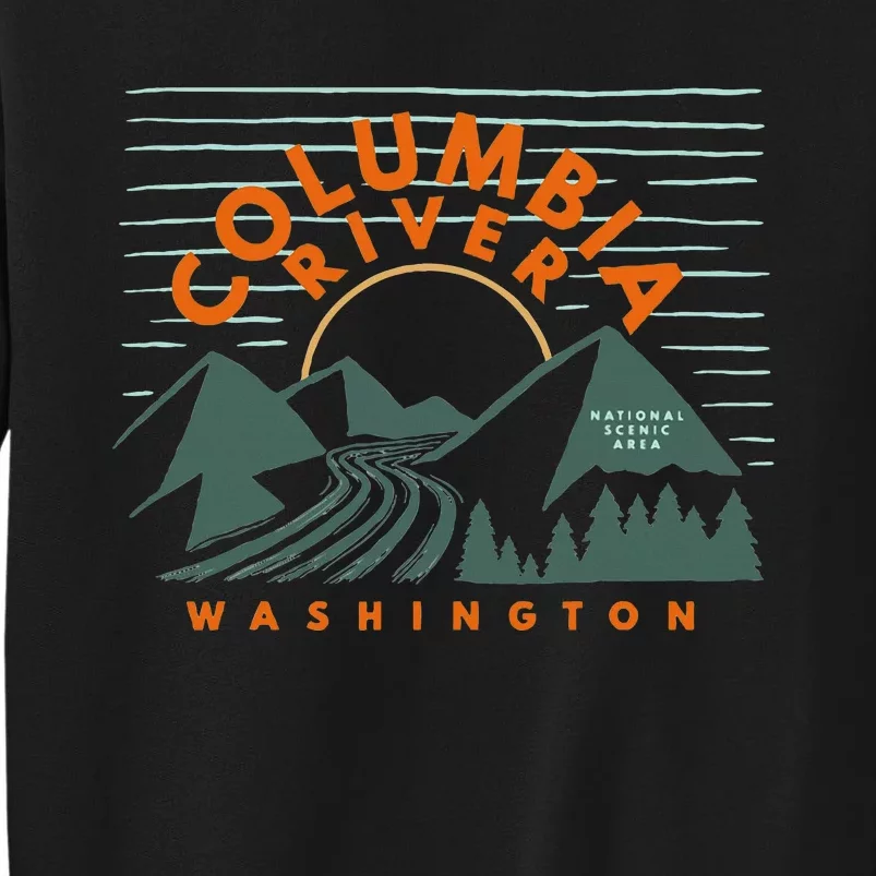 Columbia River National Scenic Area Washington Columbia Tall Sweatshirt