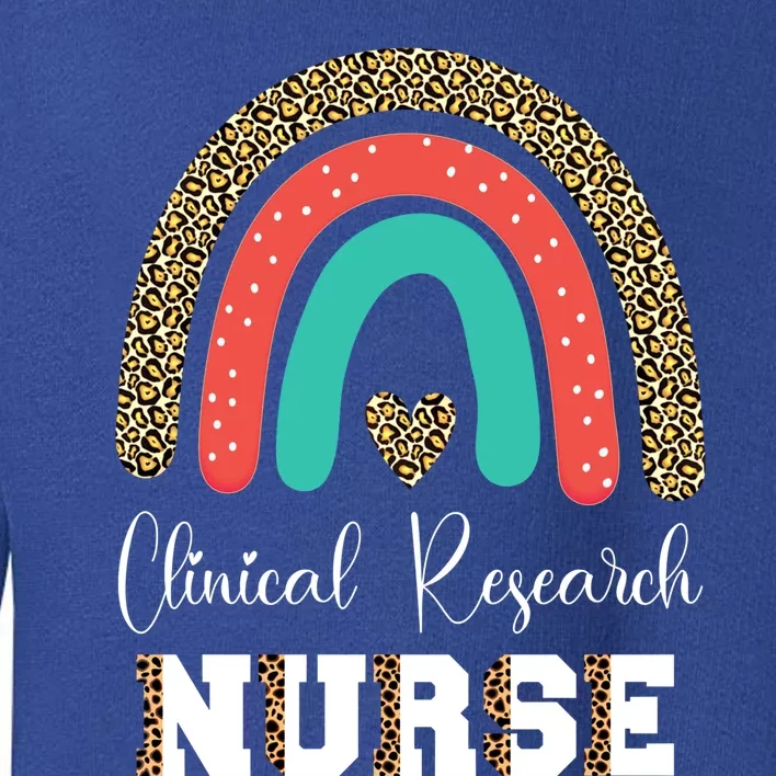 Clinical Research Nurse Leopard Nursing Graduation Gift Toddler Sweatshirt