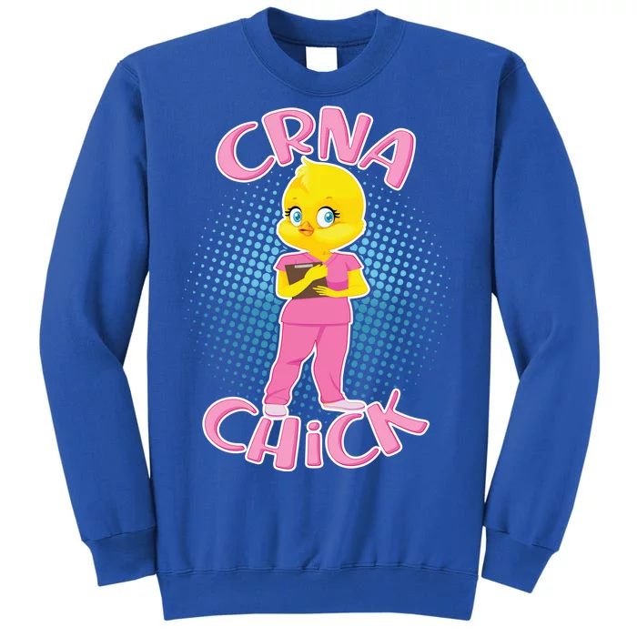 CRNA Chick Tall Sweatshirt