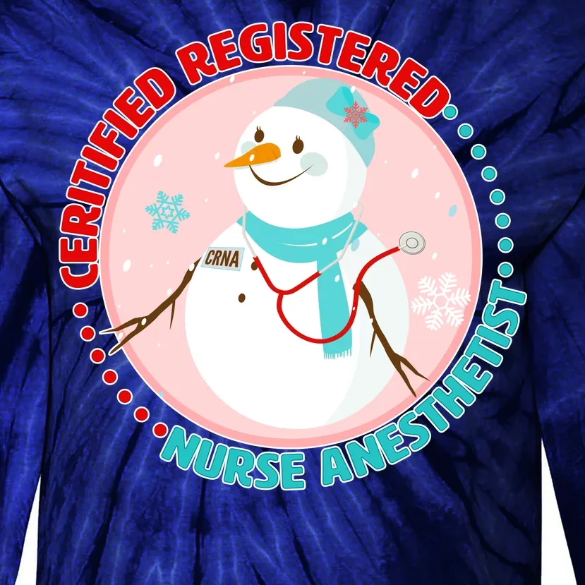 CRNA Snowlady Nurse Anesthetists Tie-Dye Long Sleeve Shirt