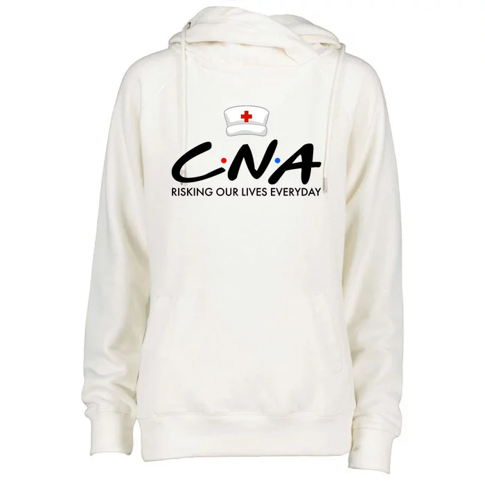 CNA Risking Our Lives Everyday Womens Funnel Neck Pullover Hood