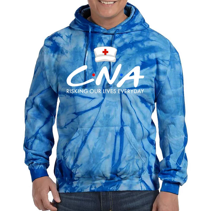 CNA Risking Our Lives Everyday Tie Dye Hoodie