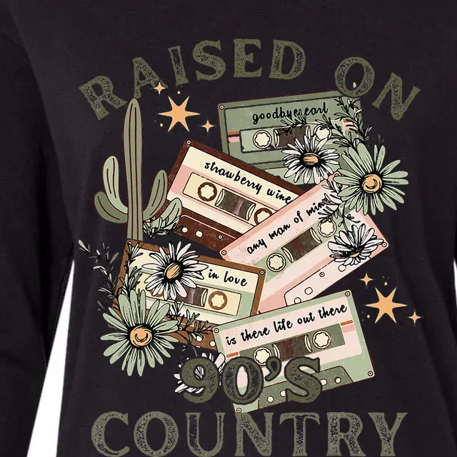 Country Raised On 90’S Country Music 90s Mixtapes Womens Cotton Relaxed Long Sleeve T-Shirt