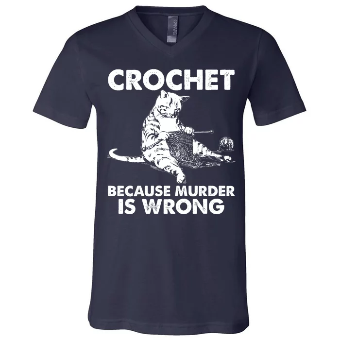 Crochet Because Murder Is Wrong Cat V-Neck T-Shirt