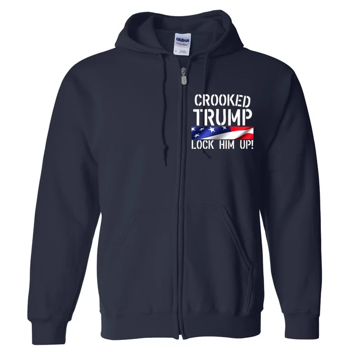 Crooked Trump Lock Him Up USA Full Zip Hoodie