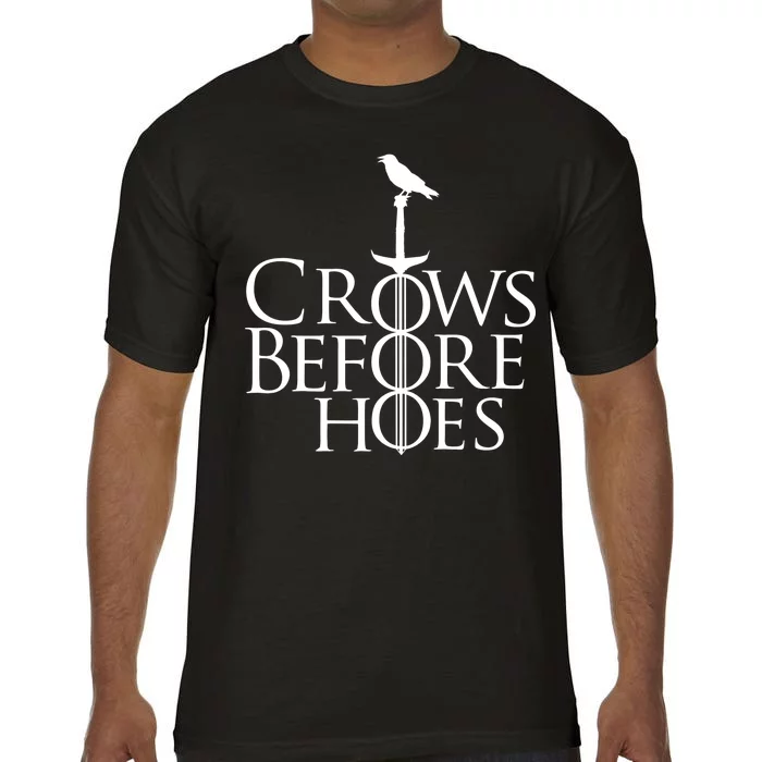 Crows Before Hoes Comfort Colors T-Shirt