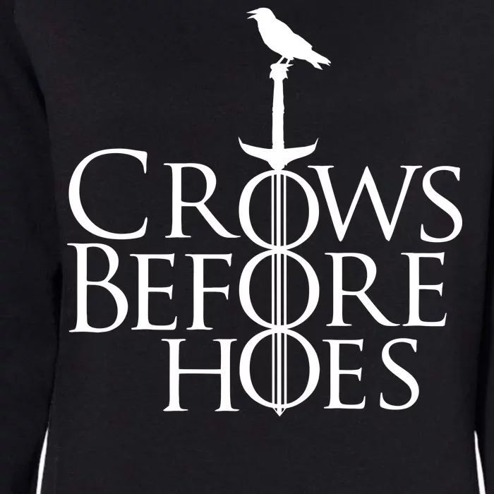 Crows Before Hoes Womens California Wash Sweatshirt