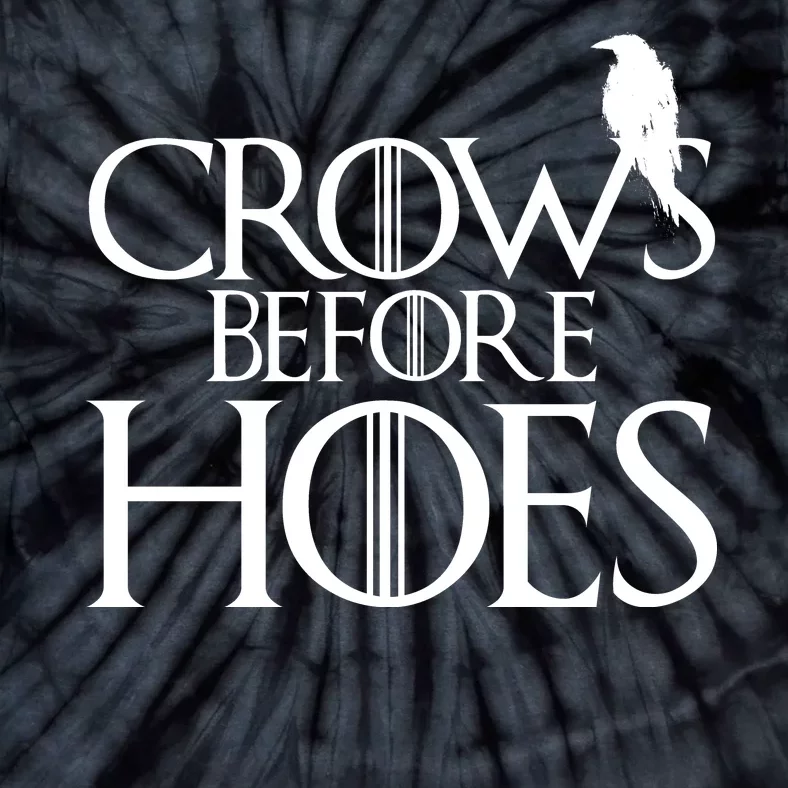 Crows Before Hoes Funny Tv Series Tie-Dye T-Shirt