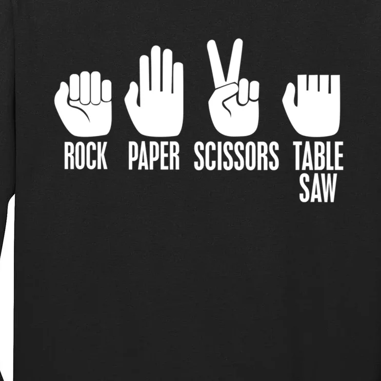 Carpenters Rock Paper Scissor Table Saw Gift Tall Long Sleeve T-Shirt