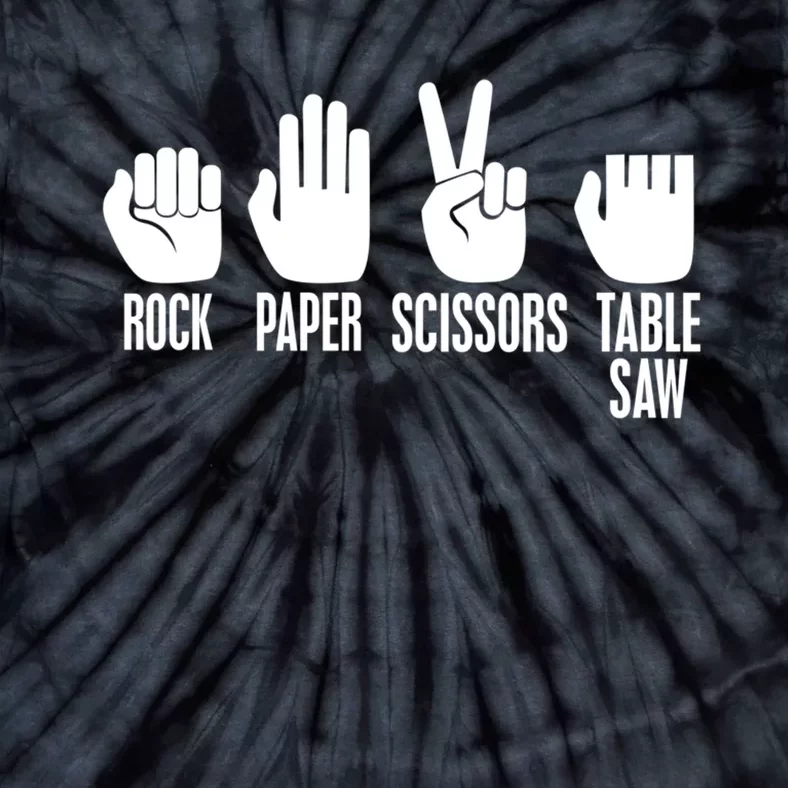 Carpenters Rock Paper Scissor Table Saw Gift Tie-Dye T-Shirt