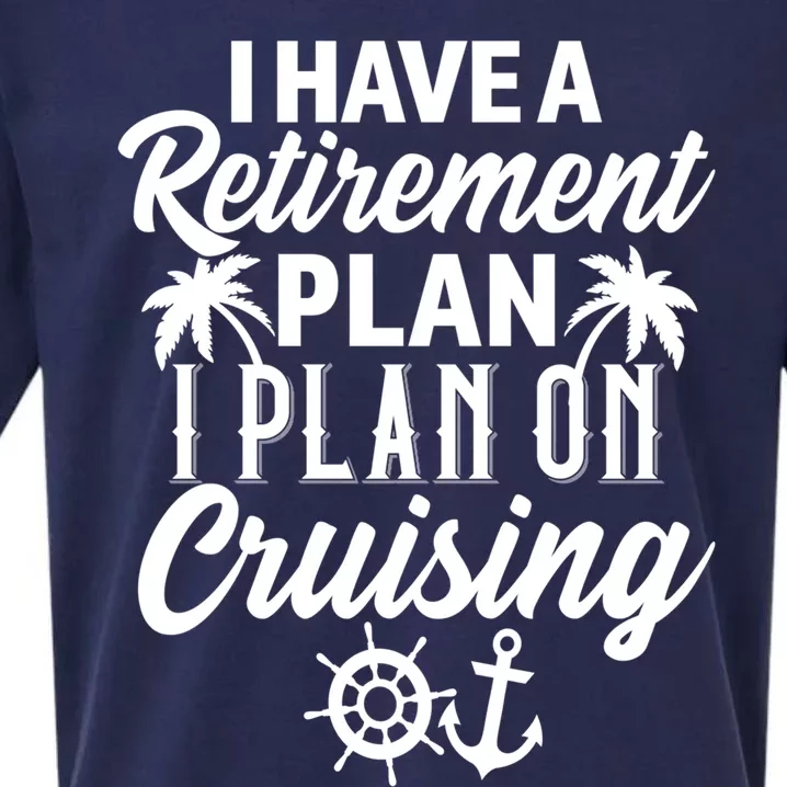 Cruising Retiret Plan Cruise Ship Vacation Funny Retired Funny Gift Sueded Cloud Jersey T-Shirt