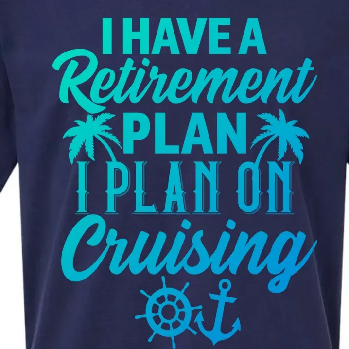 Cruising Retiret Plan Cruise Ship Vacation Funny Retired Funny Gift Sueded Cloud Jersey T-Shirt