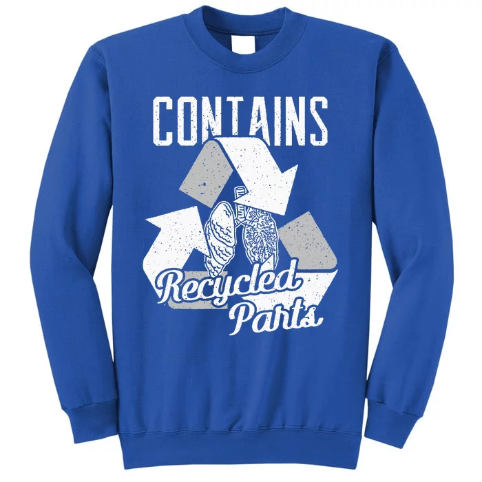 Contains Recycled Parts Lung Transplantation Sweatshirt