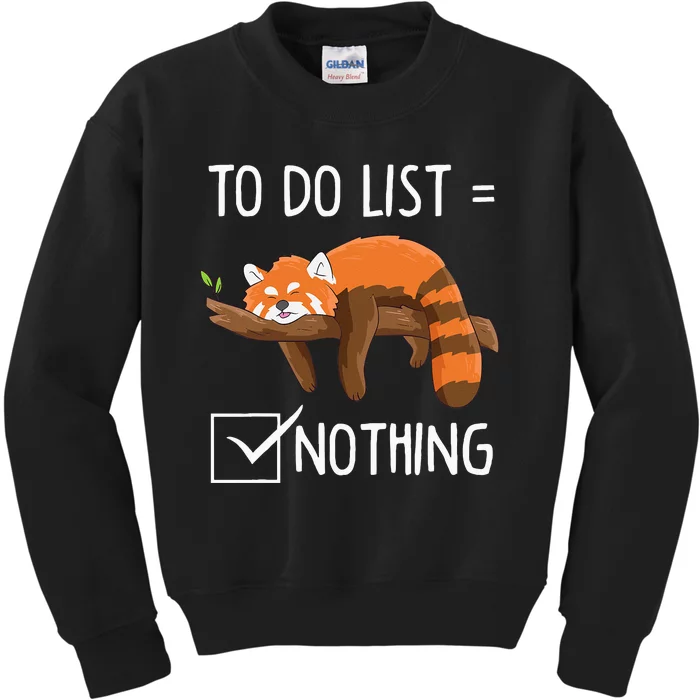 Cute Red Panda Lazy Tired Chilling To Do List Nothing Pandas Kids Sweatshirt