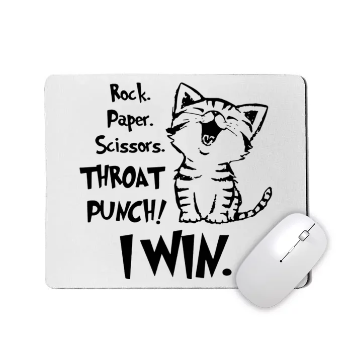 Cat Rock Paper Scissors Throat Punch I Win Mousepad