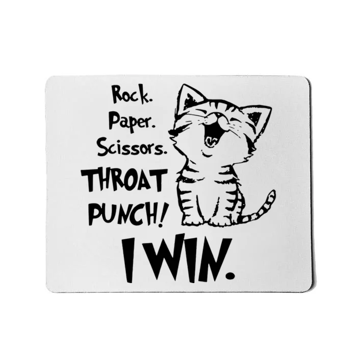 Cat Rock Paper Scissors Throat Punch I Win Mousepad