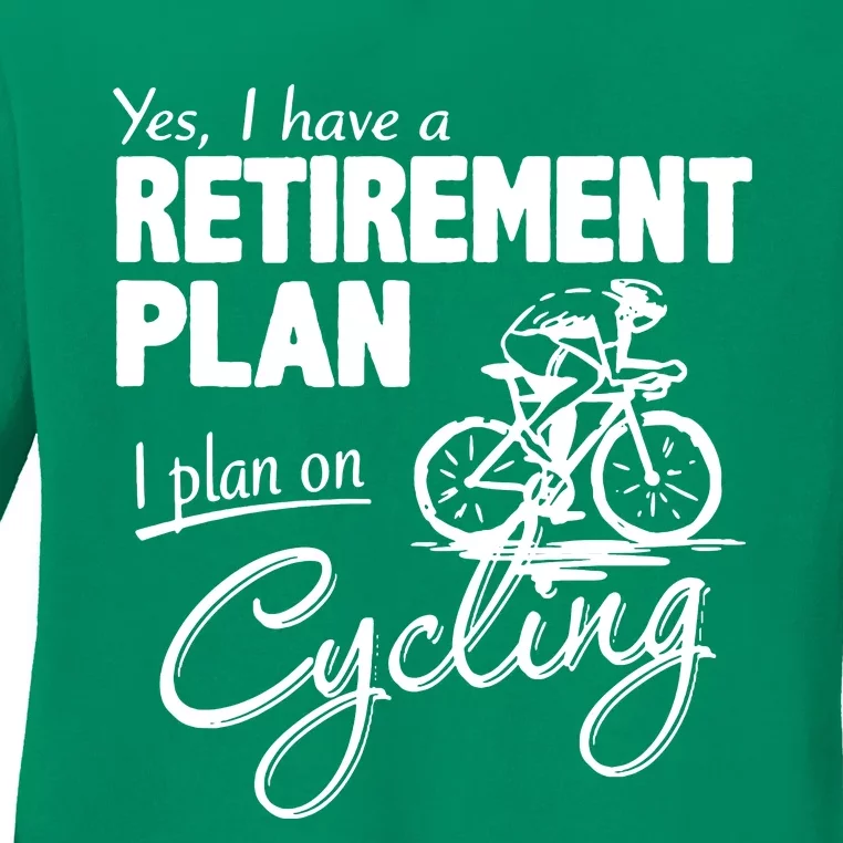 Cycling Retirement Plan Cyclist Bicycle Ladies Long Sleeve Shirt