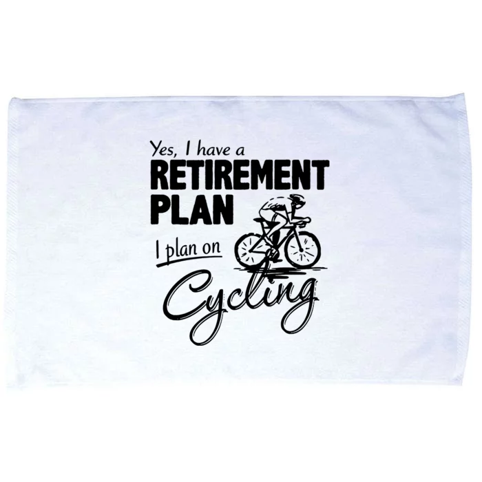 Cycling Retirement Plan Cyclist Bicycle Microfiber Hand Towel