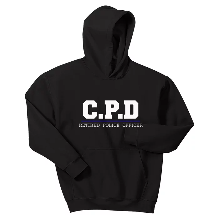 C.P.D Retired Police Officer Chicago PD Gift Kids Hoodie