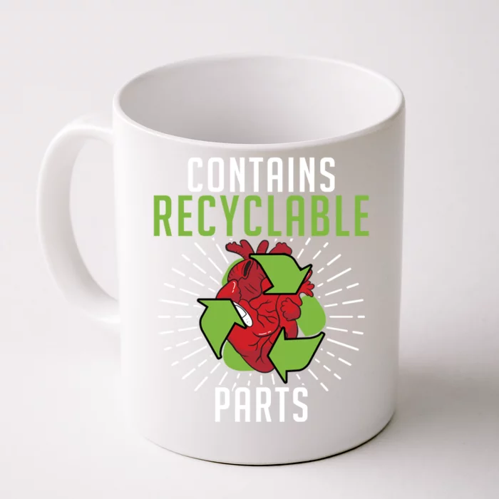 Contains Recyclable Parts Survivor Open Heart Surgery Great Gift Front & Back Coffee Mug