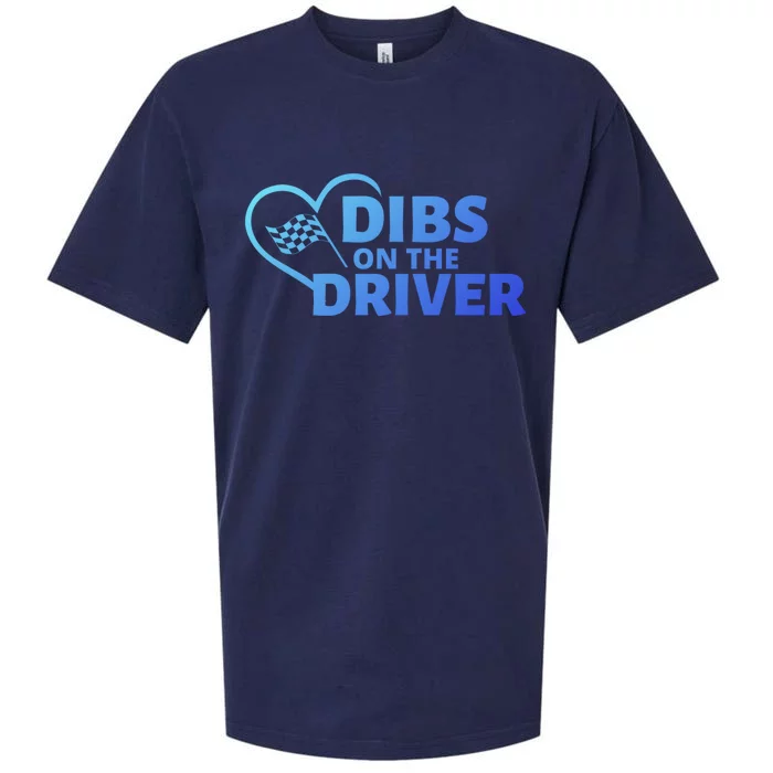 Car Racing Quote Race Wife / Friend Dibs On The Driver Gift Sueded Cloud Jersey T-Shirt