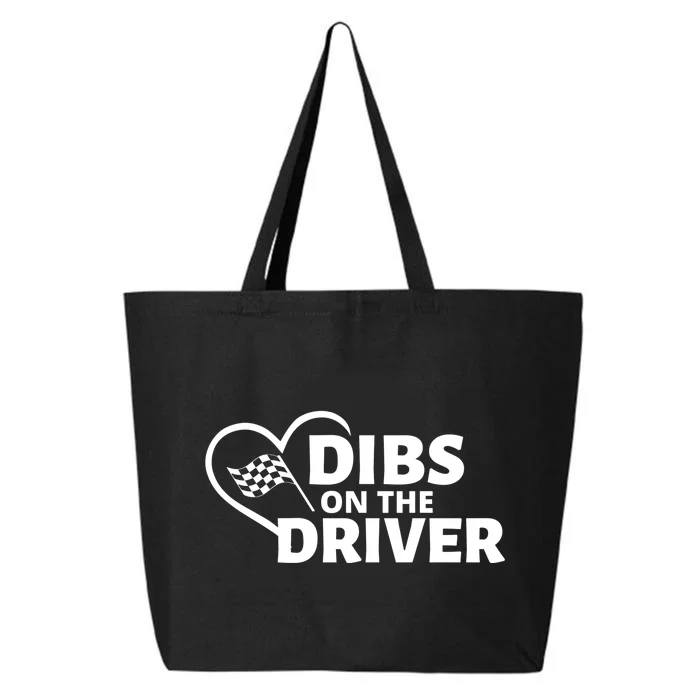 Car Racing Quote Race Wife / Friend Dibs On The Driver Gift 25L Jumbo Tote