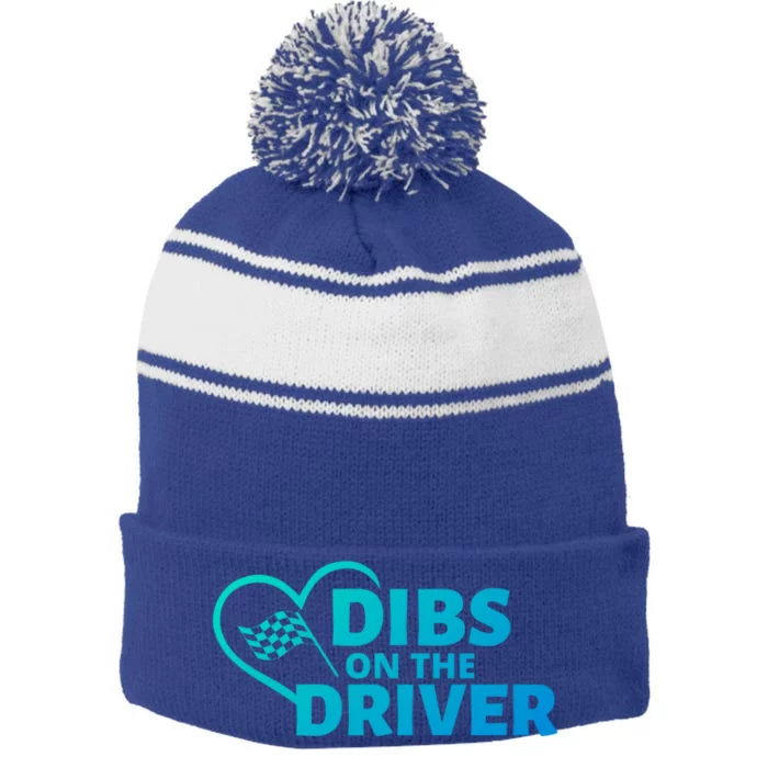 Car Racing Quote Race Wife / Friend Dibs On The Driver Gift Stripe Pom Pom Beanie