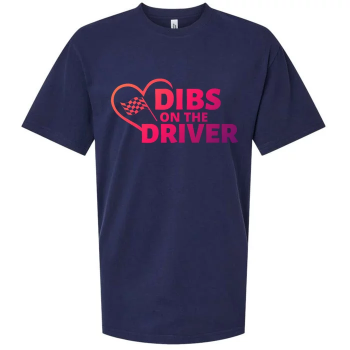 Car Racing Quote Race Wife / Friend Dibs On The Driver Gift Sueded Cloud Jersey T-Shirt