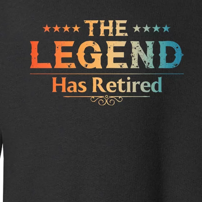 Cute Retired Retiring Retiree Retirement Toddler Sweatshirt