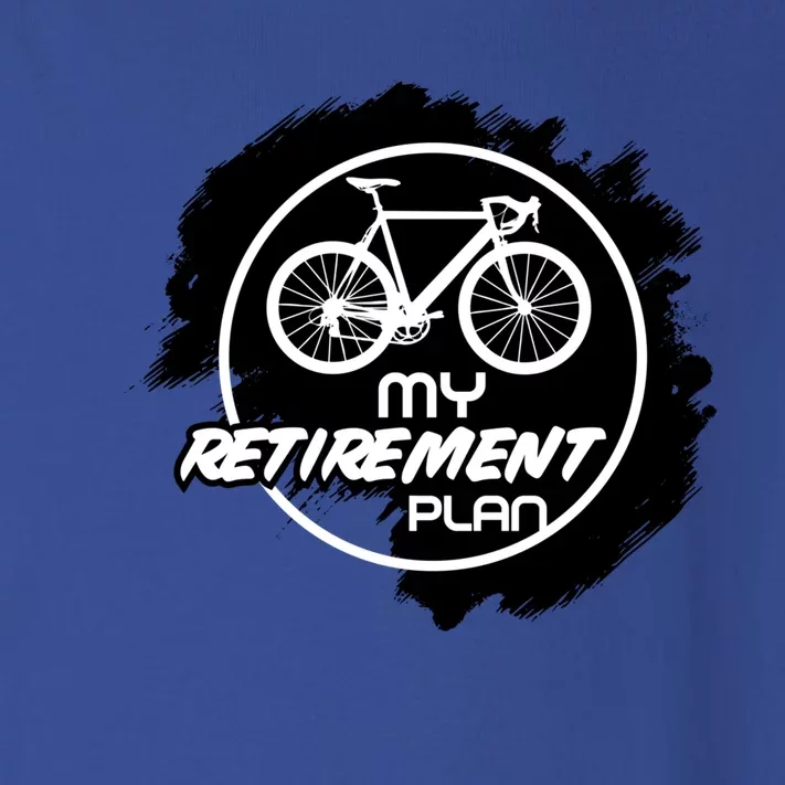 Cyclist Retiret Retired Bike My Retiret Plan Bicycle Meaningful Gift Toddler Long Sleeve Shirt