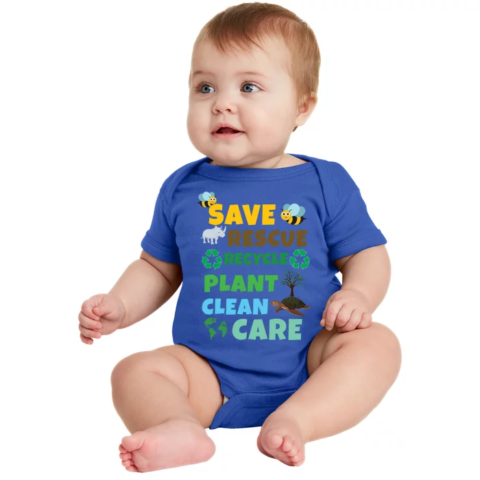 Care Rescue Recycle Plant Clean Save Planet Hour Day Earth Gift Baby Bodysuit