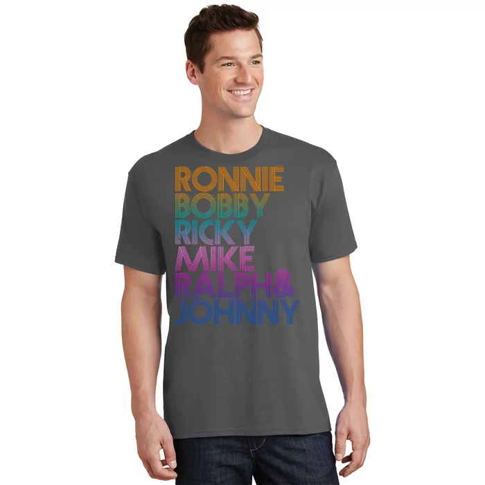 Cool Retro Ronnie Bobby Ricky Mike Ralph And Johnny T-Shirt