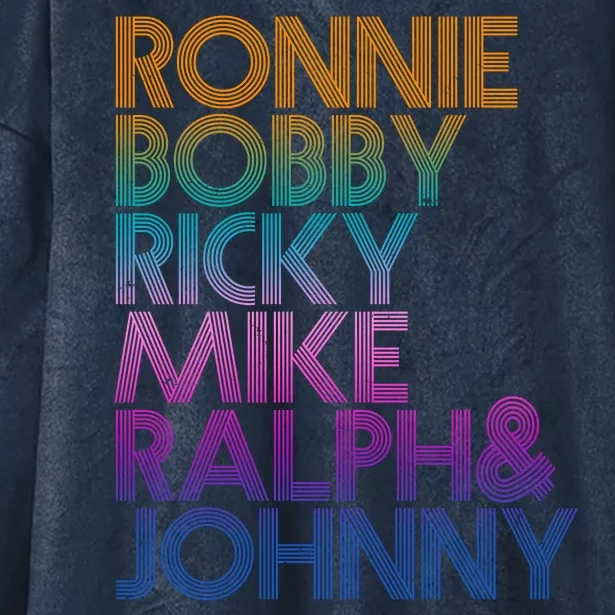 Cool Retro Ronnie Bobby Ricky Mike Ralph And Johnny Hooded Wearable Blanket