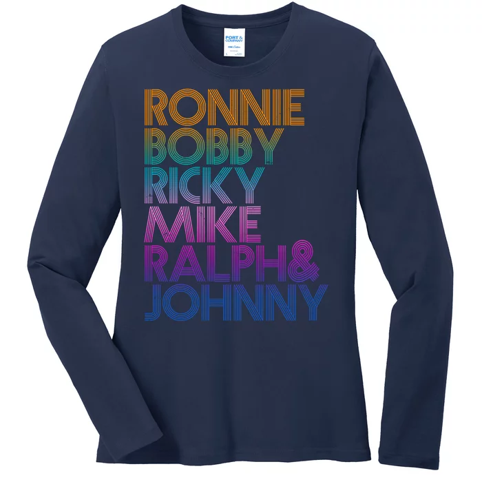 Cool Retro Ronnie Bobby Ricky Mike Ralph And Johnny Ladies Long Sleeve Shirt