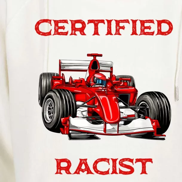 Certified Racist Racer Boost Speedster Certified Race Womens Funnel Neck Pullover Hood