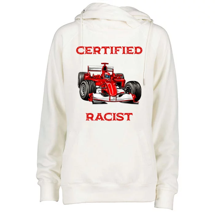 Certified Racist Racer Boost Speedster Certified Race Womens Funnel Neck Pullover Hood