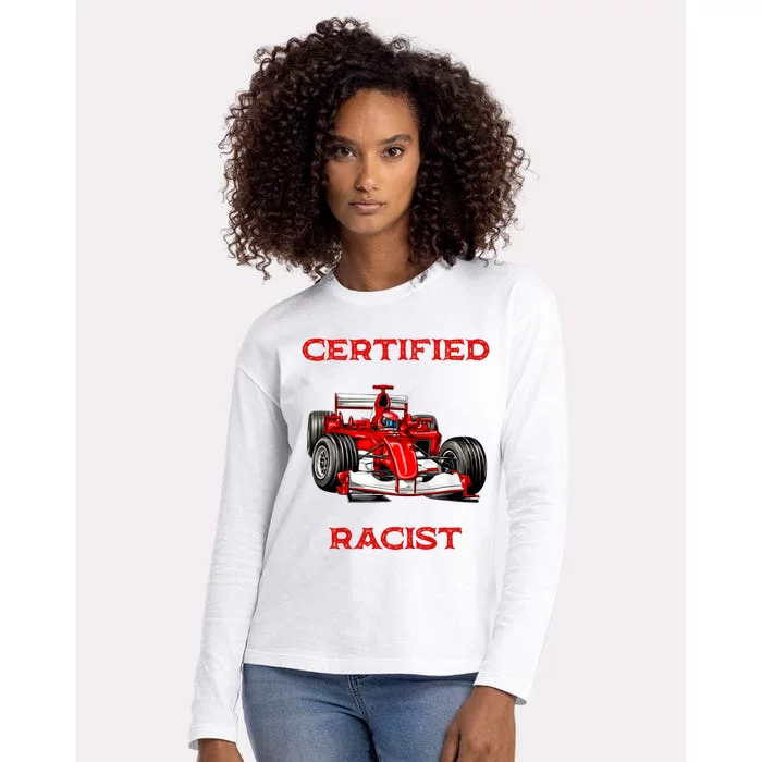 Certified Racist Racer Boost Speedster Certified Race Womens Cotton Relaxed Long Sleeve T-Shirt