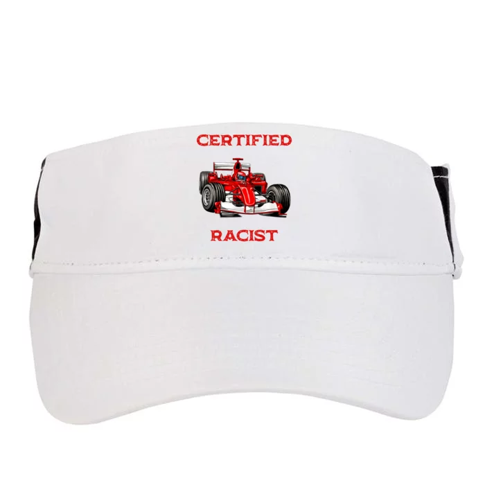 Certified Racist Racer Boost Speedster Certified Race Adult Drive Performance Visor