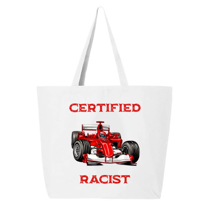 Certified Racist Racer Boost Speedster Certified Race 25L Jumbo Tote