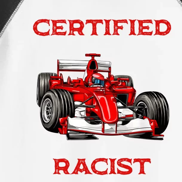 Certified Racist Racer Boost Speedster Certified Race Toddler Fine Jersey T-Shirt