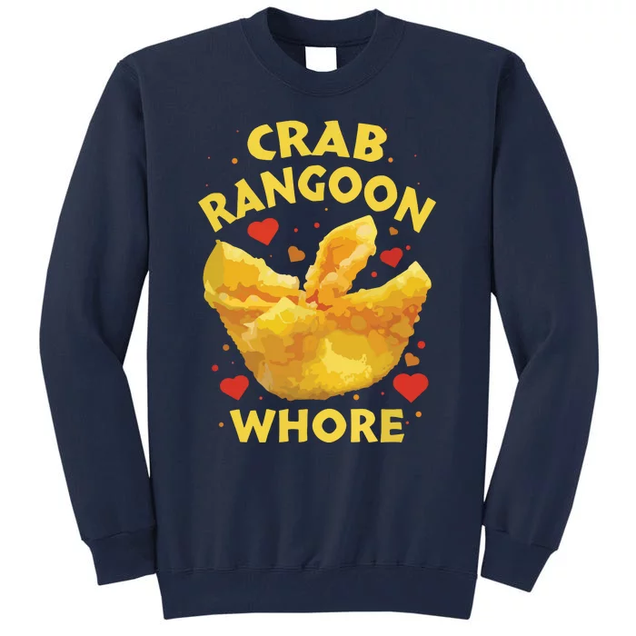 Crab Rangoon, Rangoon Lover Tall Sweatshirt