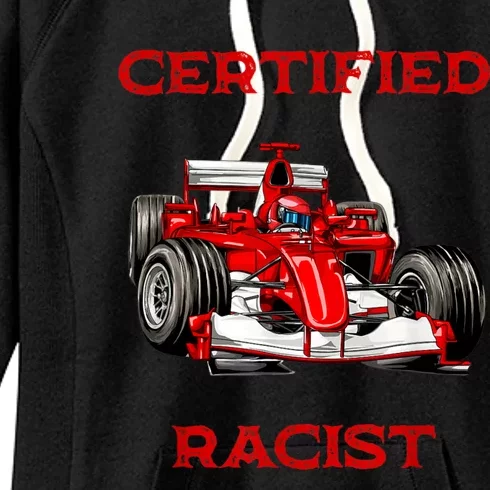 Certified Racist Racer Boost Speedster Certified Race Women's Fleece Hoodie