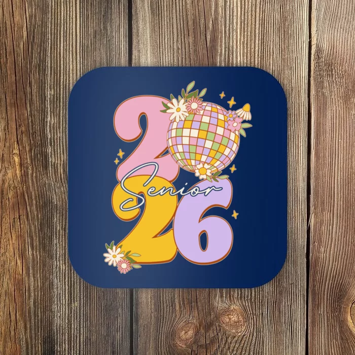 Cute Retro Senior 2026 Disco Ball Flowers Graduate Graduation Coaster